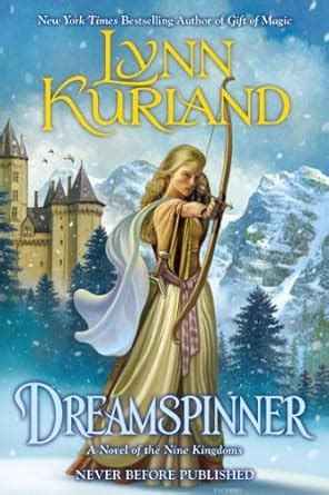 Dreamspinner A Novel of the Nine Kingdoms Doc