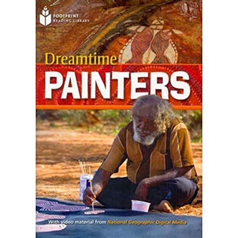 Dreamtime Painters Book with Multi-ROM Footprint Reading Library 800 Reader