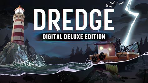 Dredge Digital Deluxe Edition: Immerse Yourself in a Sunken World