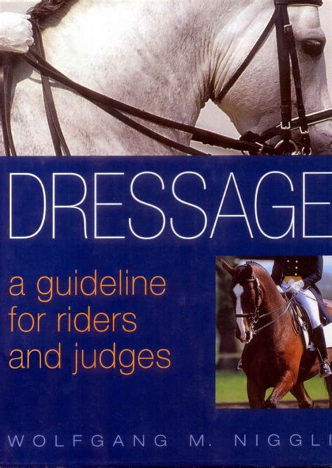 Dressage: A Guideline for Riders and Judges Kindle Editon