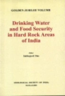 Drinking Water and Food Security in Hard Rock Areas of India 1st Edition Epub