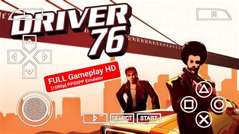 Driver 76 PPSSPP: Experience Enhanced Emulation Gaming