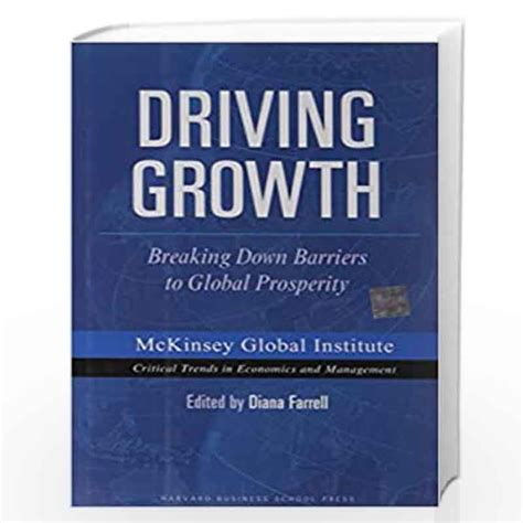 Driving Growth Breaking Down Barriers to Global Prosperity Epub