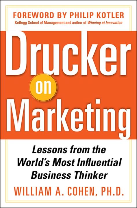 Drucker on Marketing Lessons from the World's Most Influential Business Thinker Doc