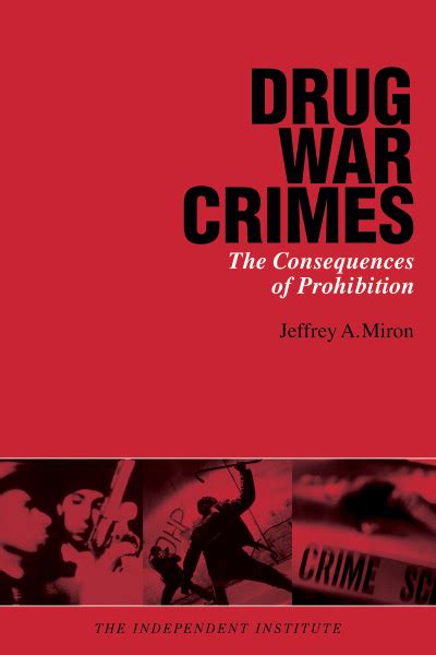 Drug War Crimes: The Consequences of Prohibition PDF