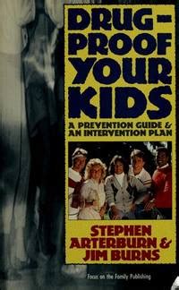 Drug-Proof Your Kids A Prevention Guide and an Intervention Plan Kindle Editon