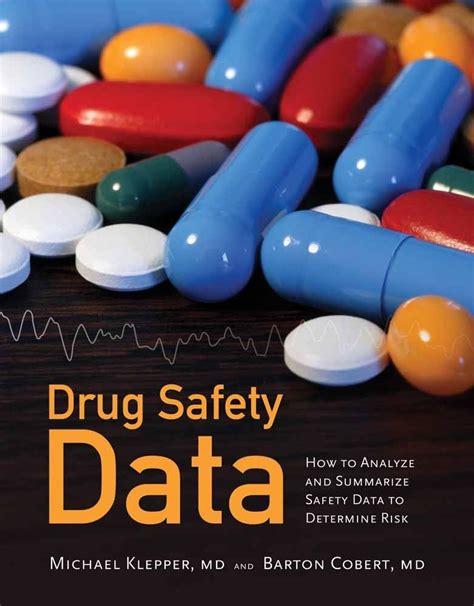 Drug.Safety.Data.How.To.Analyze.Summarize.And.Interpret.To.Determine.Risk Ebook Epub