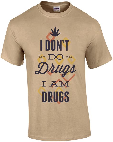 Drugs T-Shirt: A Cultural Commentary on Drug Use and Prevention