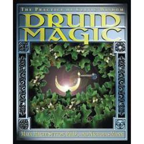 Druid Magic The Practice of Celtic Wisdom Epub