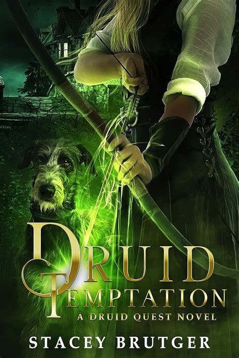 Druid Temptation A Druid Quest Novel Volume 2 PDF