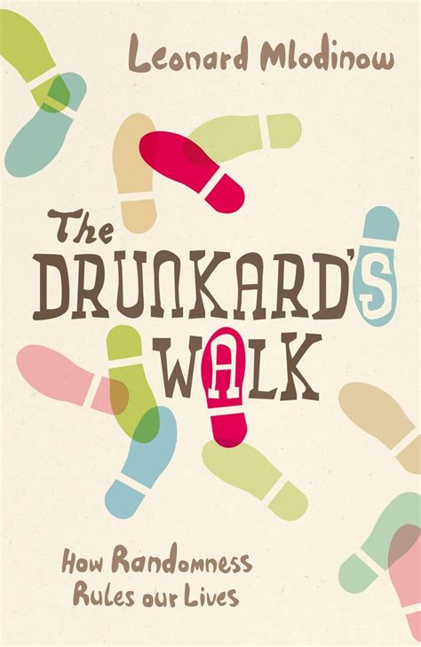 Drunkards Walk Randomness Rules Lives Epub