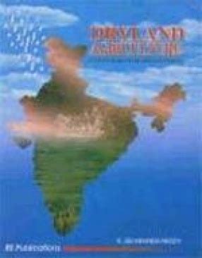 Dry-Land Agriculture in India An Agroclimatological and Agrometeorological Perspective 1st Edition Reader