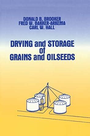 Drying and Storage Of Grains and Oilseeds Ebook Reader