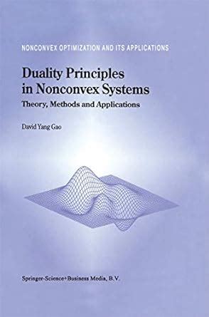 Duality Principles in Nonconvex Systems Theory, Methods and Applications 1st Edition Reader