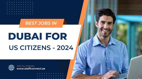 Dubai Jobs for US Citizens: A Comprehensive Guide