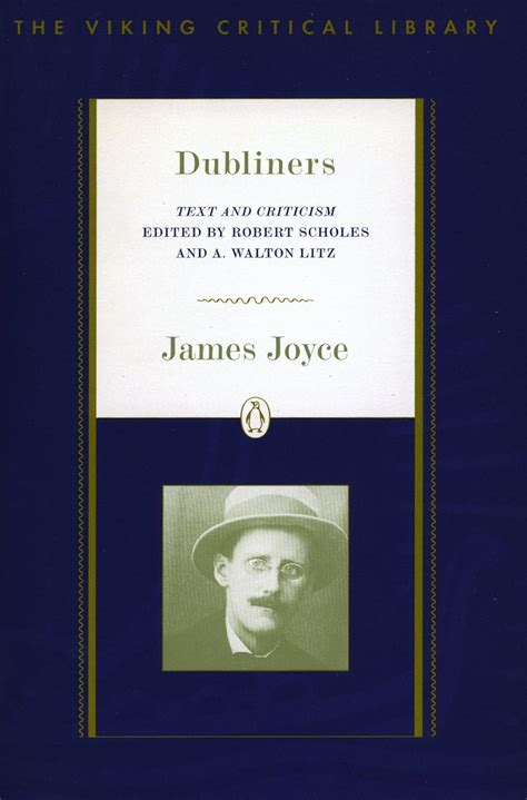 Dubliners Text and Criticism Revised Edition Critical Library Viking Kindle Editon