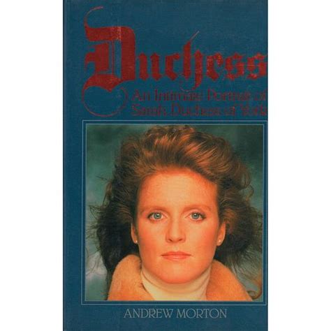 Duchess An Intimate Portrait of Sarah Duchess of York Epub