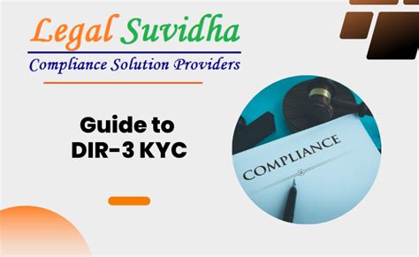 Due Date for DIR 3 KYC: A Comprehensive Guide for Financial Institutions