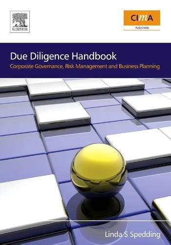 Due Diligence Handbook: Corporate Governance, Risk Management and Business Planning Doc