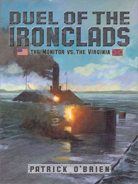 Duel of the Ironclads: The Monitor Vs. the Virginia Ebook Kindle Editon