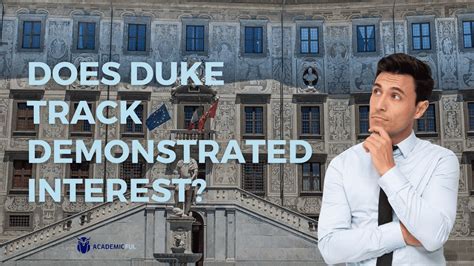Duke Demonstrated Interest: A Comprehensive Guide to Impressing Admissions Officers