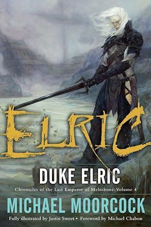 Duke Elric Chronicles of the Last Emperor of Melniboné Vol 4 Doc