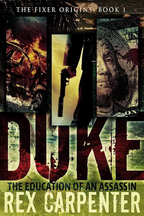 Duke The Education of an Assassin The Fixer Origins Book 1 Kindle Editon