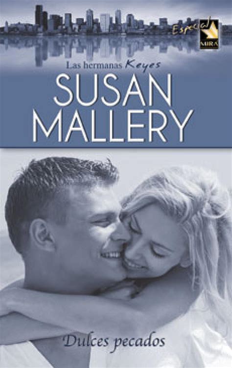 Dulces problemas Las hermanas Keyes 3 Mira Spanish Edition Reader