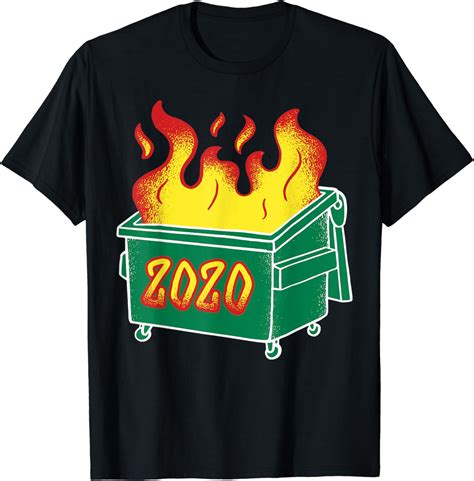 Dumpster Fire Shirt: A Symbol of Chaos and Humor