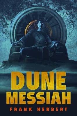 Dune Messiah: The 14-Word Synopsis You Need to Know