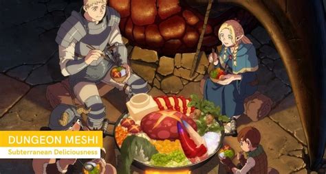 Dungeon Meshi: A Culinary Adventure in the Depths of Despair