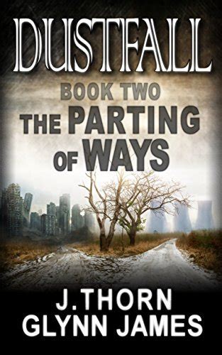 Dustfall Book Two The Parting of Ways Epub