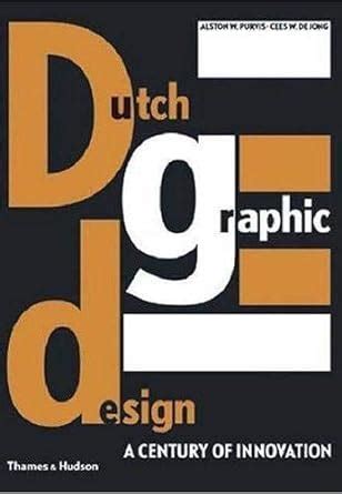 Dutch Graphic Design: A Century of Innovation Ebook Ebook Epub