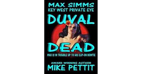 Duval Dead Max Simms Key West Private Eye Max Simms Key West Private Eye Series Book 1 PDF