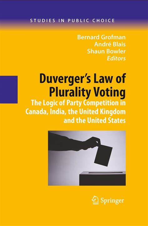 Duverger's Law of Plurality Voting The Logic of Party Competition in Canada PDF