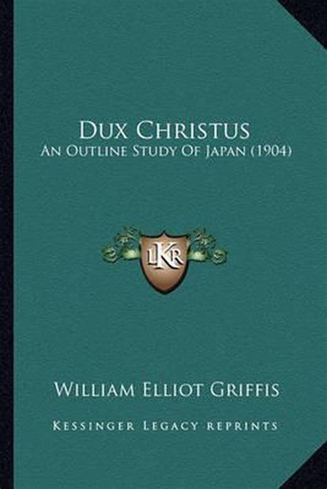 Dux Christus; An Outline Study of Japan Reader