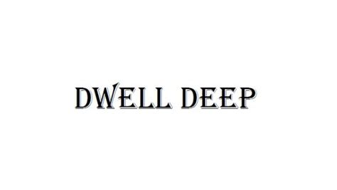 Dwell Deep Kindle Editon