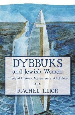 Dybbuks and Jewish Women in Social History Doc