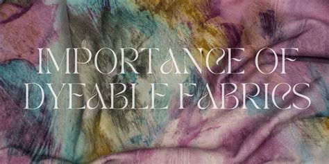 Dyeing Dreams: Unlocking the Endless Possibilities of Dyeable Fabric