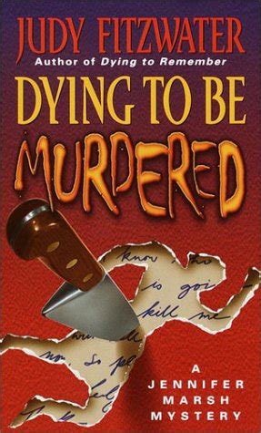 Dying To Be Murdered A Jennifer Marsh Mystery Kindle Editon