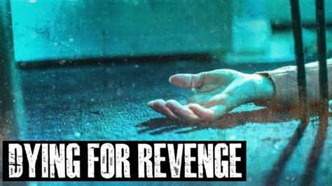 Dying for Revenge Doc