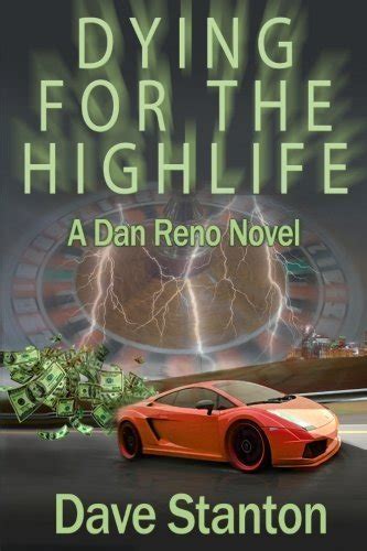 Dying for the Highlife A Dan Reno Novel Volume 2 Kindle Editon