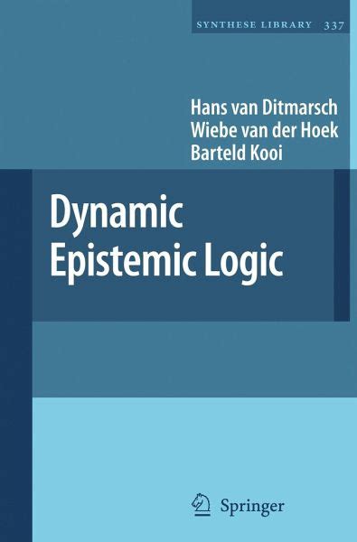 Dynamic Epistemic Logic 1st Edition PDF