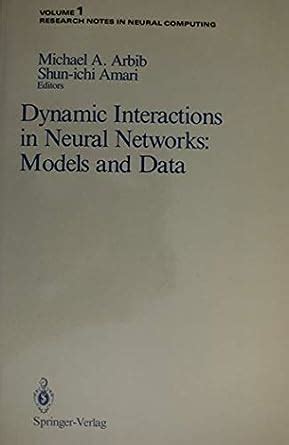 Dynamic Interactions in Neural Networks Kindle Editon