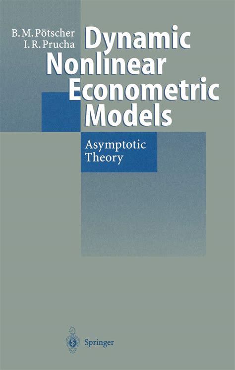 Dynamic Nonlinear Econometric Models Asymptotic Theory 1st Edition Epub