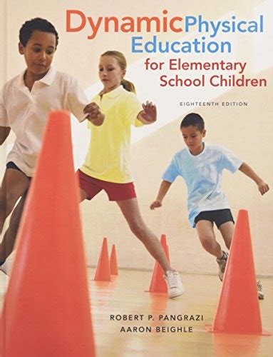 Dynamic Physical Education for Elementary School Children 18th Edition Epub