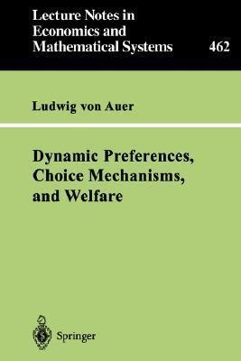 Dynamic Preferences, Choice Mechanisms, and Welfare Doc