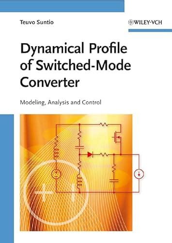 Dynamic Profile of Switched-Mode Converter: Modeling Kindle Editon