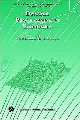 Dynamic Programming in Economics 1st Edition Kindle Editon