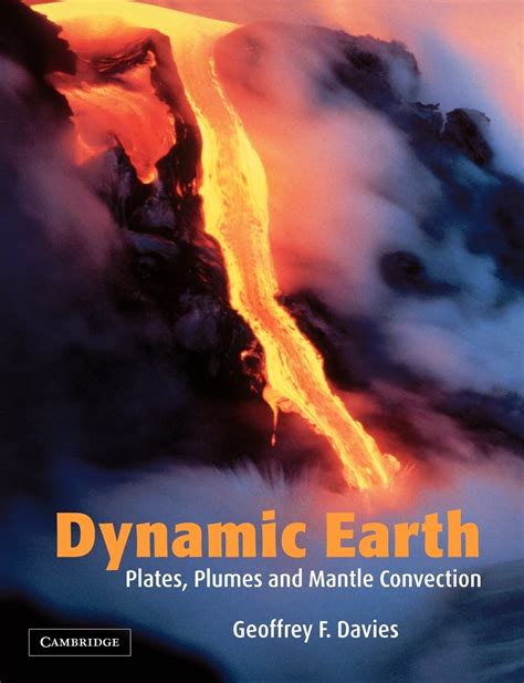Dynamic.Earth.Plates.Plumes.and.Mantle.Convection Ebook Kindle Editon